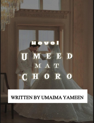 Umeed Mat Choro by Umaima Yameen